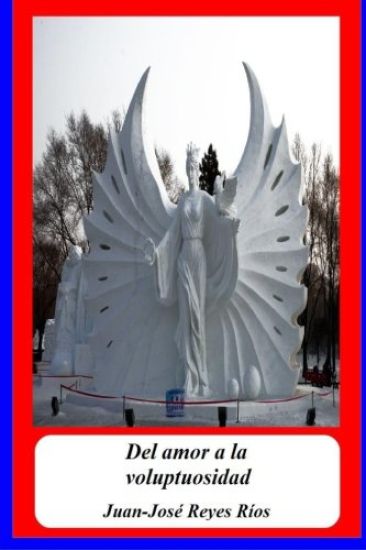 Del amor a la voluptuosidad