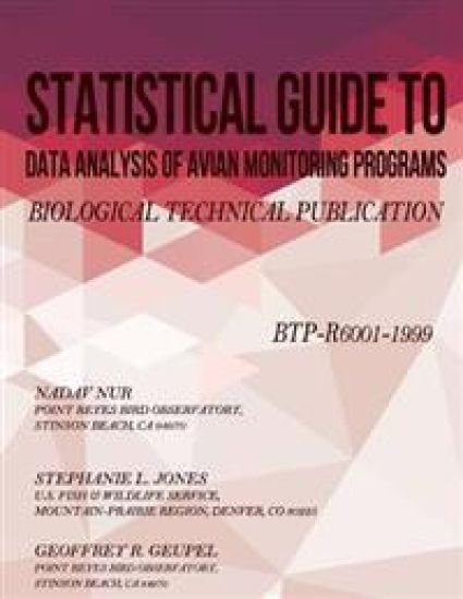 Statistical Guide to Data Analysis of Avian Monitoring Programs: Biological Technical Publication