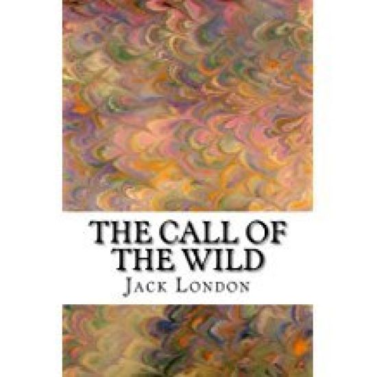 The Call of the Wild: (Jack London Classic Collection)