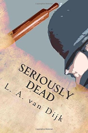 Seriously Dead: The First Dashfield Case