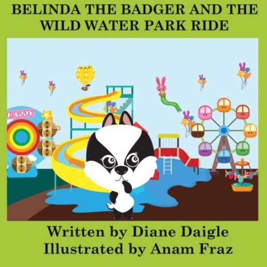 Belinda The Badger And The Wild Water Park Ride
