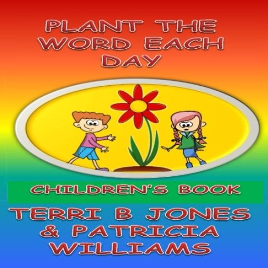 Plant The Word Each Day: Foster Parents Planting Seed Into Their Toddlers
