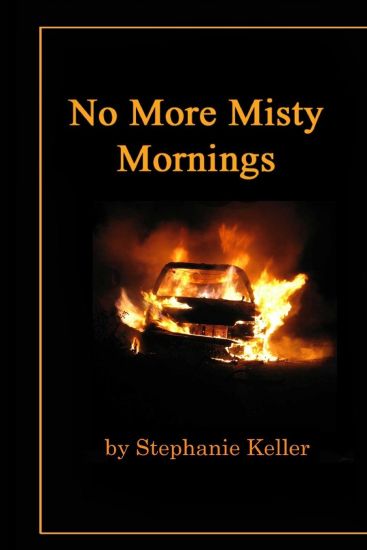 No More Misty Mornings