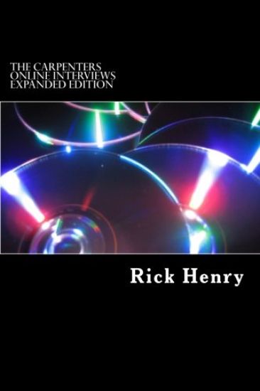The Carpenters Online Interviews Expanded Edition
