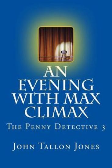 An Evening With Max Climax