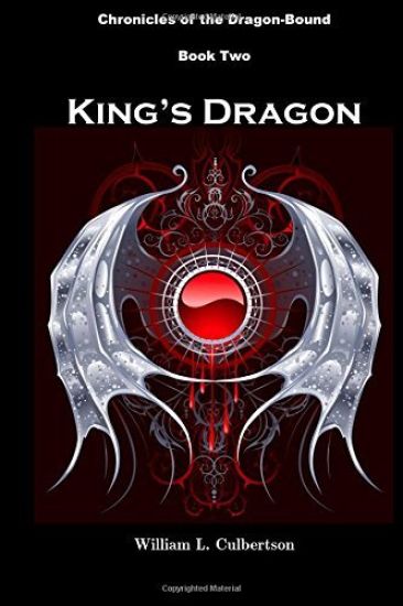 King's Dragon: Chronicles of the Dragon-Bound: Book Two