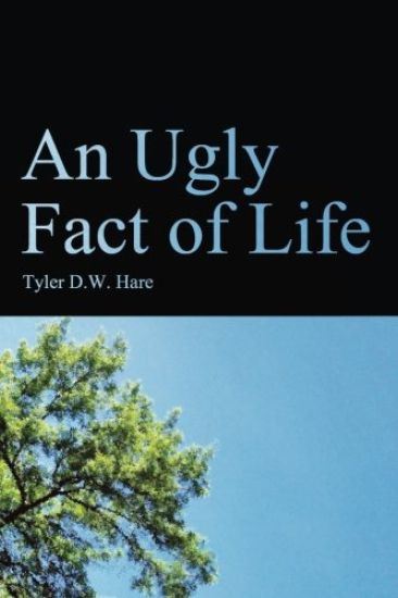 An Ugly Fact of Life