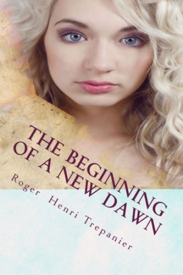 The Beginning Of A New Dawn