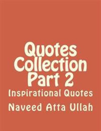 Quotes Collection Part 2: Inspirational Quotes