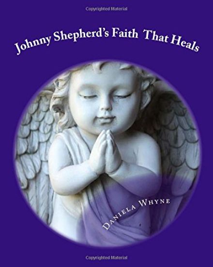 Johnny Shepherd's Faith That Heals
