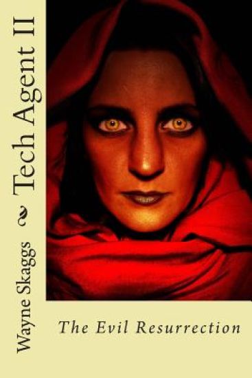 Tech Agent II: The Evil Resurrection