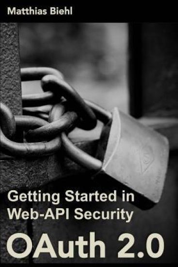 Oauth 2.0: Getting Started in Web-API Security