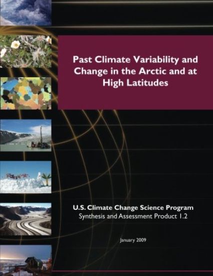 Past Climate Variability and Change in the Arctic and at High Latitudes (SAP 1.2)