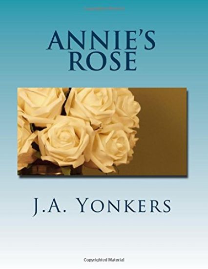 Annie's Rose: Gabe's World: Book II
