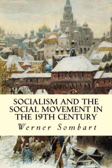 Socialism and the Social Movement in the 19th Century