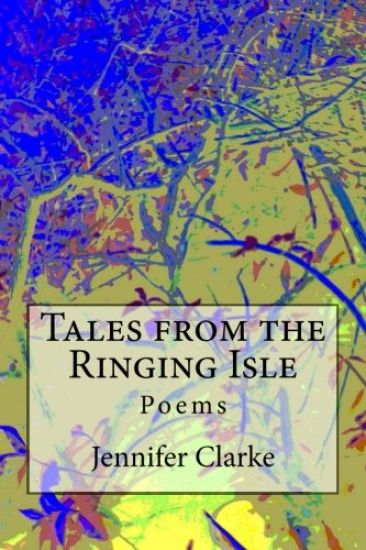 Tales from the Ringing Isle: Poems