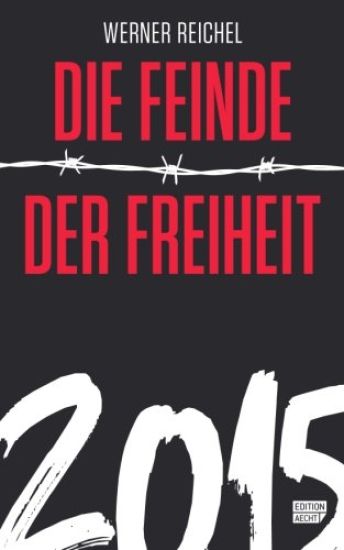 Die Feinde der Freiheit 2015