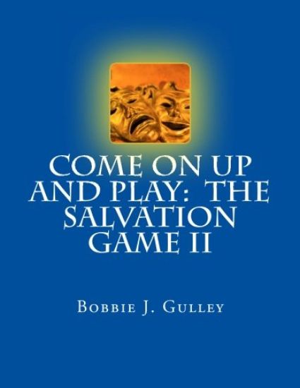 Come On Up And Play: The Salvation Game II