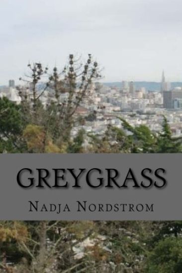 Greygrass: a Novella