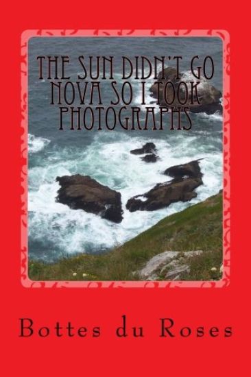 The Sun Didn't Go Nova So I took Photographs