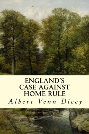 England's Case Against Home Rule