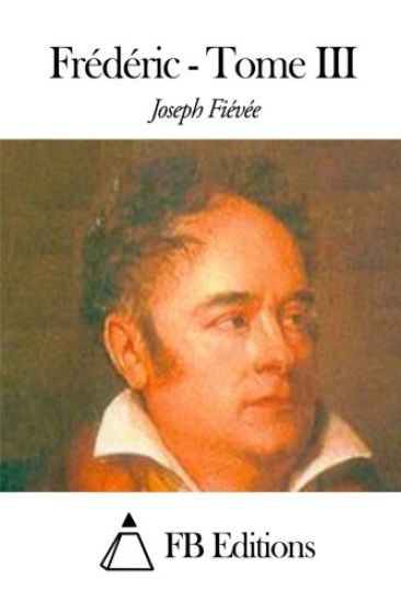 Frédéric - Tome III