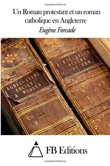 Un Roman protestant et un roman catholique en Angleterre