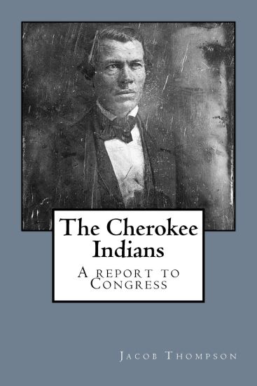The Cherokee Indians: A report to Congress