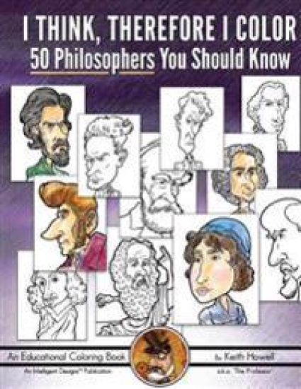 I Think, Therefore I Color: 50 Philosophers You Should Know