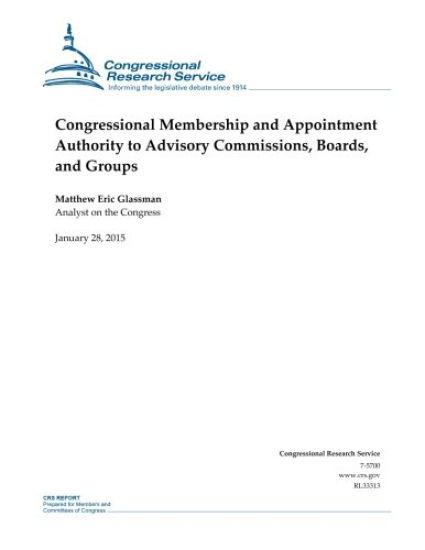 Congressional Membership and Appointment Authority to Advisory Commissions, Boards, and Groups