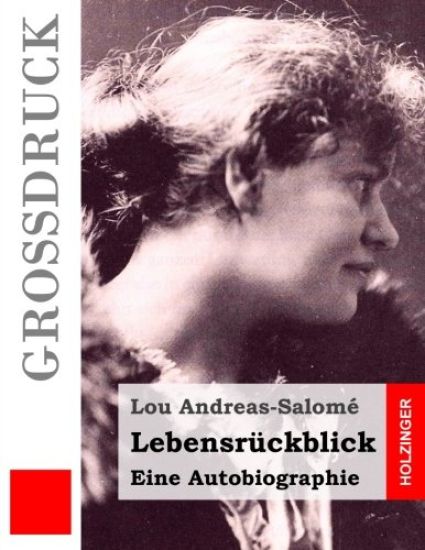 Lebensrückblick (Großdruck): Eine Autobiographie