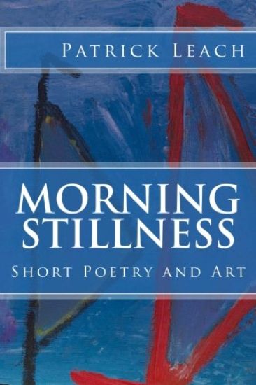 Morning Stillness: Short Poetry and Art