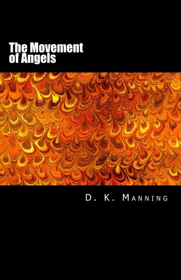 The Movement of Angels