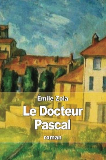 Le Docteur Pascal