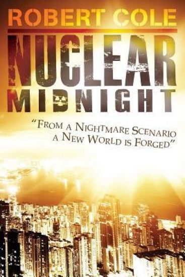 Nuclear Midnight: "from a nightmare scenario a new world is forged"