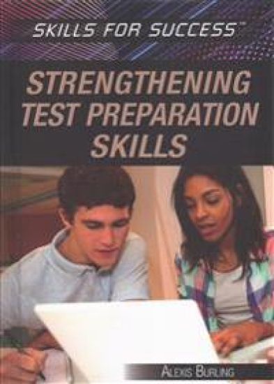 Strengthening Test Preparation Skills