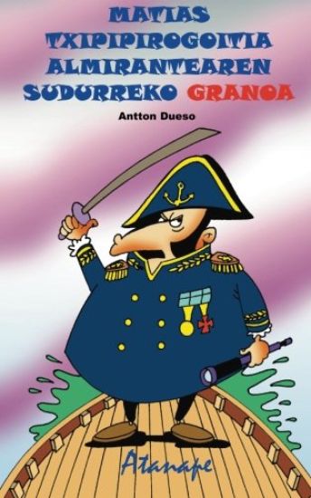 Matias Txipirogoitia almirantearen sudurreko granoa