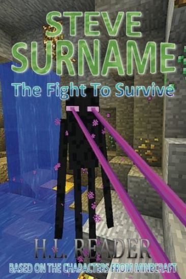 Steve Surname: The Fight To Survive