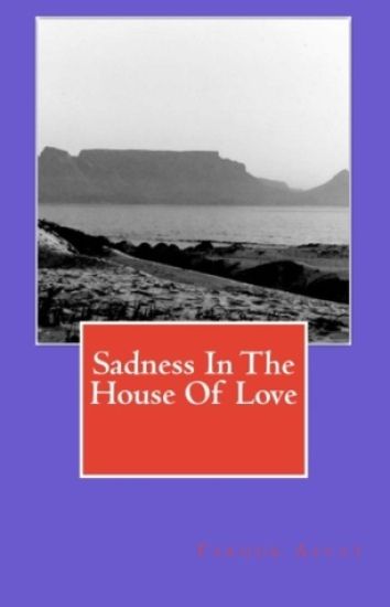 Sadness In The House Of Love