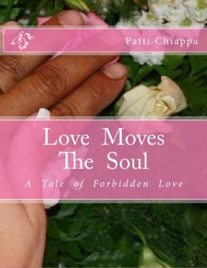 Love Moves The Soul: A Tle Of Forbidden Love