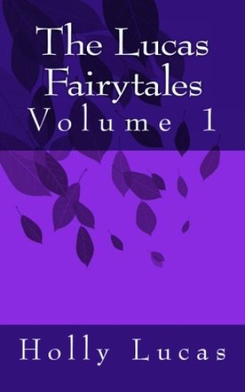 The Lucas Fairytales