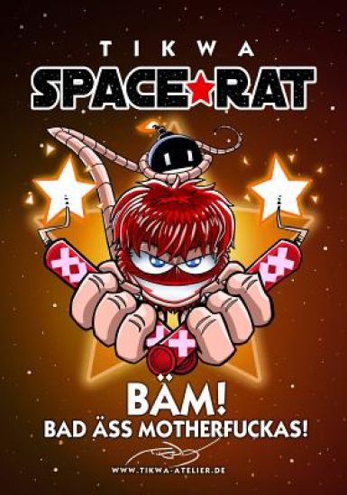 Space Rat 4: Bad Äss Mothafuckas (Legendary Edition)