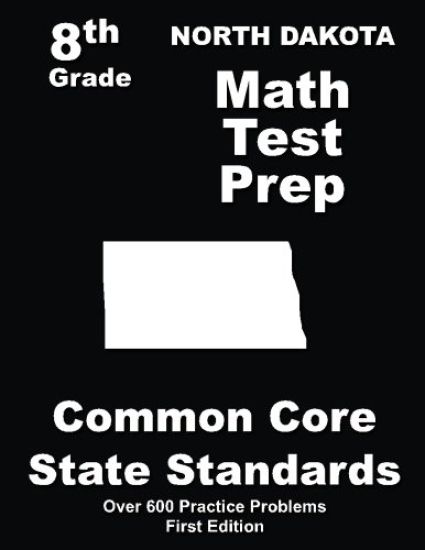 North Dakota 8th Grade Math Test Prep: Common Core Learning Standards