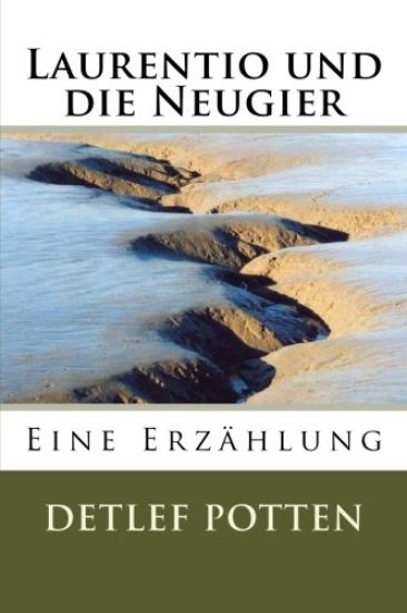 Laurentio und die Neugier
