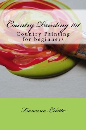 Country Painting 101: Country Painting for beginners
