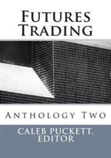 Futures Trading: Anthology Two