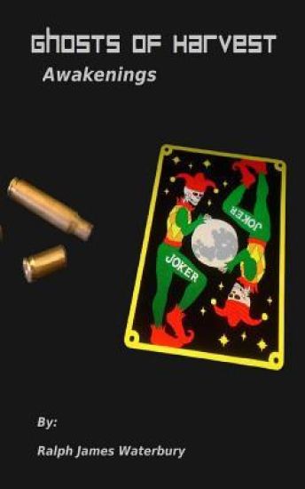 Ghosts of Harvest: Awakenings