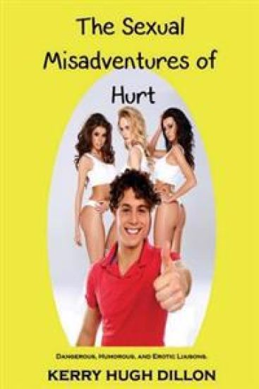 The Sexual Misadventures of Hurt