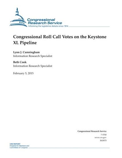 Congressional Roll Call Votes on the Keystone XL Pipeline