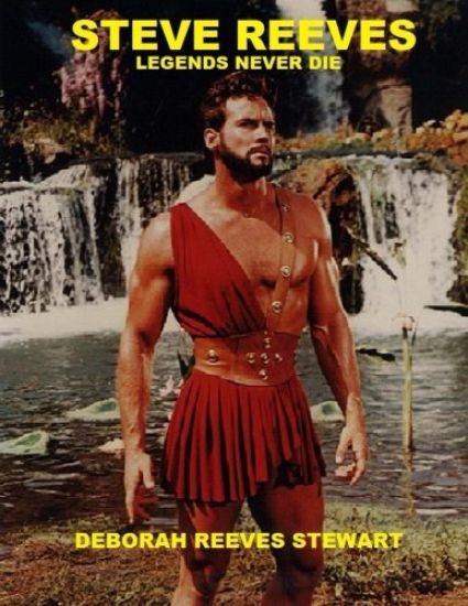 Steve Reeves Legends Never Die